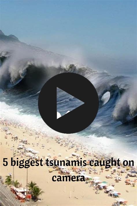 tsunami caught on camera.